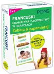 Okładka książki Gramatyka i słownictwo francuskie w obrazkach - zobacz i zapamiętaj!