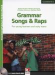Grammar Songs and Raps Teacher's Book +2CDs (2). Autor: Puchta Herbert, Devitt Matthew, Gerngross Gunther, Holzmann Christian. Dadada.pl Okładka książki Grammar Songs and Raps Teacher's Book +2CDs (2)