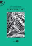 Historia Gazy. Autor: Filiu Jean-Pierre. Dadada.pl Okładka książki Historia Gazy