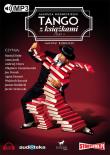 Janusza Rudnickiego tango z książkami. Część 2 - Audiobook. Autor: Janusz Rudnicki. Dadada.pl Okładka książki Janusza Rudnickiego tango z książkami. Część 2 - Audiobook