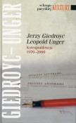 Jerzy Giedroyc Leopold Unger. Autor: Hofman Iwona. Dadada.pl Okładka książki Jerzy Giedroyc Leopold Unger