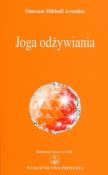 Joga odżywiania. Autor: Omraam Mikhael Aivanhov. Dadada.pl Okładka książki Joga odżywiania