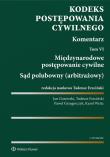 Kodeks postępowania cywilnego Komentarz Tom 6. Autor: Ciszewski Jan, Ereciński Tadeusz, Grzegorczyk Paweł, Weitz Karol. Dadada.pl Okładka książki Kodeks postępowania cywilnego Komentarz Tom 6