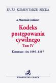 Kodeks postępowania cywilnego. Tom IV. Komentarz do art. 1096-1217. Autor: Praca zbiorowa. Dadada.pl Okładka książki Kodeks postępowania cywilnego. Tom IV. Komentarz do art. 1096-1217
