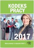 Kodeks pracy 2017. Autor: Opracowanie zbiorowe. Dadada.pl Okładka książki Kodeks pracy 2017