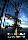 Kosynierzy z Daru Pomorza. Autor: Oleszek Gabriel P.. Dadada.pl Okładka książki Kosynierzy z Daru Pomorza