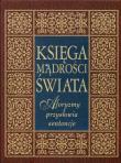 Księga mądrości świata. Autor: Illg Jacek, Szewczyk Joanna. Dadada.pl Okładka książki Księga mądrości świata