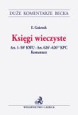 Księgi wieczyste. Art. 1-582 KWU. Art. 6261-62613 KPC. Komentarz. Autor: Gniewek Edward. Dadada.pl Okładka książki Księgi wieczyste. Art. 1-582 KWU. Art. 6261-62613 KPC. Komentarz