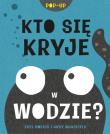 Kto się kryje w wodzie?. Autor: Norris Eryl Andy Mansfield. Dadada.pl Okładka książki Kto się kryje w wodzie?