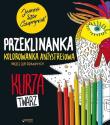 Okładka książki Kurza twarz! Przeklinanka kolorowanka antystresowa