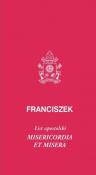 List  Apostolski Misericordia et Misera Papież Franciszek. Autor: Franciszek. Dadada.pl Okładka książki List  Apostolski Misericordia et Misera Papież Franciszek
