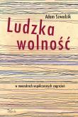 Okładka książki Ludzka wolność