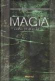 Magia - cała prawda. Autor: Piotrowski Mieczysław. Dadada.pl Okładka książki Magia - cała prawda