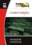 Matematyka. Niezbędnik maturzysty. Autor: Danuta Pyrek, Elżbieta Boszczyk, Dąbrowski Henryk. Dadada.pl Okładka książki Matematyka. Niezbędnik maturzysty