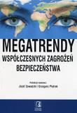 Megatrendy współczesnych zagrożeń bezpieczeństwa. Autor: Zawadzki Józef, Pietrek Grzegorz. Dadada.pl Okładka książki Megatrendy współczesnych zagrożeń bezpieczeństwa