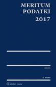 MERITUM Podatki 2017. Autor: Aleksander Każmierski. Dadada.pl Okładka książki MERITUM Podatki 2017