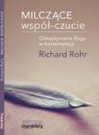 Milczące współczucie. Autor: Richard Rohr. Dadada.pl Okładka książki Milczące współczucie
