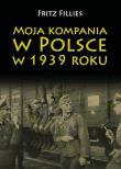 Okładka książki Moja kompania w Polsce w 1939 roku
