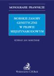 Okładka książki Morskie zasoby genetyczne w prawie międzynarodowym