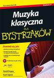 Muzyka klasyczna dla bystrzaków. Autor: Pogue David, Speck Scott. Dadada.pl Okładka książki Muzyka klasyczna dla bystrzaków