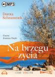 Okładka książki Na brzegu życia - Audiobook