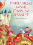 Okładka książki Najpiękniejsze baśnie Charles`a Perrault
