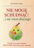Nie mogę schudnąć i nie wiem dlaczego. Autor: Sandra Cabot. Dadada.pl Okładka książki Nie mogę schudnąć i nie wiem dlaczego