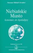 Niebiańskie Miasto. Autor: Omraam Mikhael Aivanhov. Dadada.pl Okładka książki Niebiańskie Miasto