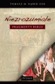 Niezrozumiałe fragmenty Biblii. Autor: Tomasz M. Dąbek Osb. Dadada.pl Okładka książki Niezrozumiałe fragmenty Biblii