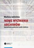 Okładka książki Nowe wyzwania archiwów