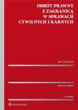 Obrót prawny z zagranicą w sprawach cywilnych i karnych. Autor: Jan Ciszewski. Dadada.pl Okładka książki Obrót prawny z zagranicą w sprawach cywilnych i karnych