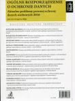 Ogólne rozporządzenie o ochronie danych Aktualne problemy prawnej ochrony danych osobowych 2016. Autor: praca zbiorowa. Dadada.pl Okładka książki Ogólne rozporządzenie o ochronie danych Aktualne problemy prawnej ochrony danych osobowych 2016