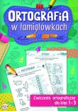 Ortografia w łamigłówkach. Autor: Opracowanie zbiorowe. Dadada.pl Okładka książki Ortografia w łamigłówkach
