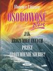 Osobowość plus - Jak zrozumieć innych... Audiobook. Autor: Littauer Florence. Dadada.pl Okładka książki Osobowość plus - Jak zrozumieć innych... Audiobook