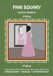 Pani Bovary Gustawa Flauberta. Streszczenie  w2. Autor: Paterek Anna. Dadada.pl Okładka książki Pani Bovary Gustawa Flauberta. Streszczenie  w2