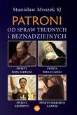 Patroni od spraw trudnych i beznadziejnych. Autor: Stanisław Mrozek SJ. Dadada.pl Okładka książki Patroni od spraw trudnych i beznadziejnych