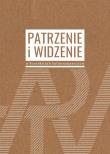 Patrzenie i widzenie w kontekstach kulturoznawczych. Autor: red. Jakub Dziewit, Małgorzata Kołodziej, Adam Pi. Dadada.pl Okładka książki Patrzenie i widzenie w kontekstach kulturoznawczych