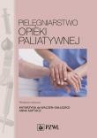 Pielęgniarstwo opieki paliatywnej. Autor: Katarzyna de Walden-Gałuszko, Anna Kaptacz. Dadada.pl Okładka książki Pielęgniarstwo opieki paliatywnej