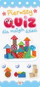 Pierwszy quiz dla małych dzieci. Autor: Opracowanie zbiorowe. Dadada.pl Okładka książki Pierwszy quiz dla małych dzieci