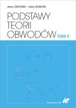 Podstawy teorii obwodów. Tom 2. Autor: Osiowski Jerzy, Jerzy Szabatin. Dadada.pl Okładka książki Podstawy teorii obwodów. Tom 2