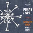 Porąb i spal. Książka zamiast siekiery. Activity book. Autor: Lars Mytting. Dadada.pl Okładka książki Porąb i spal. Książka zamiast siekiery. Activity book