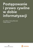 Postępowanie i prawo cywilne w dobie informatyzacji. Wydawca: Currenda. Dadada.pl Opakowanie Postępowanie i prawo cywilne w dobie informatyzacji