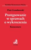 Postępowanie w sprawach o wykroczenia. Komentarz. Autor: Gensikowski Piotr. Dadada.pl Okładka książki Postępowanie w sprawach o wykroczenia. Komentarz