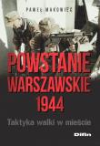 Powstanie Warszawskie 1944. Autor: Makowiec Paweł. Dadada.pl Okładka książki Powstanie Warszawskie 1944