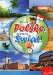 Poznaj Polskę poznaj świat. Autor: Majorczyk Anna. Dadada.pl Okładka książki Poznaj Polskę poznaj świat