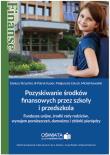 Pozyskiwanie środków finansowych przez szkoły i przedszkola. Autor: Skrzyński Dariusz, Michał Kowalski, Celuch Małgorzata, Kuzior Patryk. Dadada.pl Okładka książki Pozyskiwanie środków finansowych przez szkoły i przedszkola