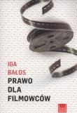 Prawo dla filmowców. Autor: Iga Bałos. Dadada.pl Okładka książki Prawo dla filmowców