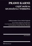 Prawo karne Część ogólna, szczególna i wojskowa. Autor: praca zbiorowa. Dadada.pl Okładka książki Prawo karne Część ogólna, szczególna i wojskowa