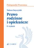 Prawo rodzinne i opiekuńcze. Autor: Smyczyński Tadeusz. Dadada.pl Okładka książki Prawo rodzinne i opiekuńcze