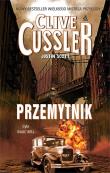 Przemytnik. Autor: Clive Cussler, Scott Justin. Dadada.pl Okładka książki Przemytnik
